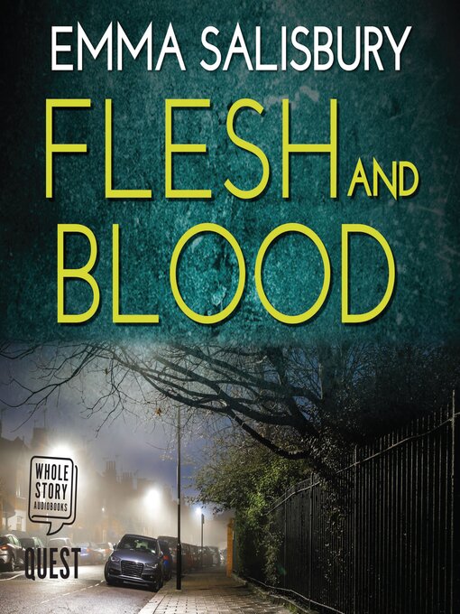 Title details for Flesh and Blood by Emma Salisbury - Available